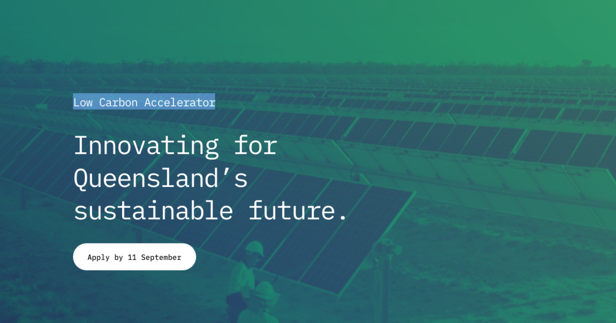 Applications For The Low Carbon Accelerator Program Are Now Open ...